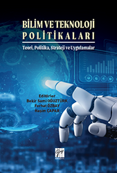 Bilim ve Teknoloji Politikaları - Gazi Kitabevi