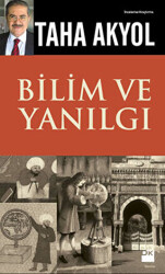 Bilim ve Yanılgı - 1