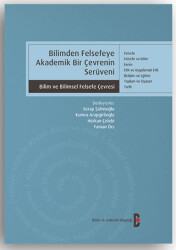 Bilimden Felsefeye Akademik Bir Çevrenin Serüveni - Bilim ve Gelecek Kitaplığı
