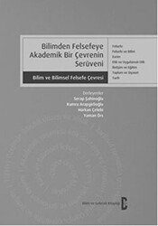 Bilimden Felsefeye Akademik Bir Çevrenin Serüveni - 1