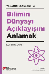 Bilimin Dünyayı Açıklayışını Anlamak - 1
