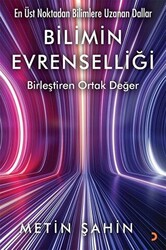 Bilimin Evrenselliği - 1