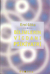 Bilimlerin Vicdanı Psikiyatri - 1