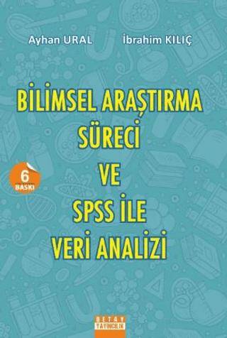 Bilimsel Araştırma Süreci ve SPSS ile Veri Analizi - 1