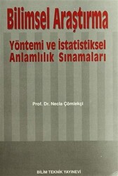 Bilimsel Araştırma Yöntemi ve İstatistiksel Anlamlılık Sınamaları - 1