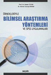 Bilimsel Araştırma Yöntemleri ve SPSS Uygulamaları - 1