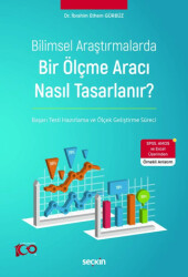 Bilimsel Araştırmalarda Bir Ölçme Aracı Nasıl Tasarlanır? - 1