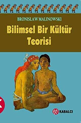 Bilimsel Bir Kültür Teorisi - 1