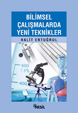 Bilimsel Çalışmalarda Yeni Teknikler - 1