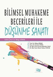 Bilimsel Muhakeme Becerileri ile Düşünme Sanatı - 1