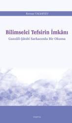 Bilimselci Tefsirin İmkanı - 1