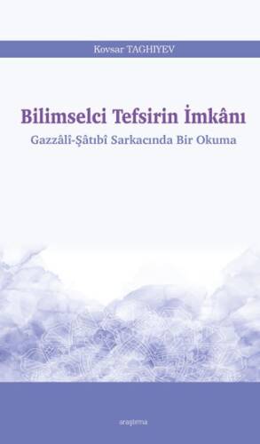 Bilimselci Tefsirin İmkanı - 1