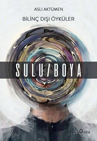 Bilinç Dışı Öyküler – Sulu-Boya - 1