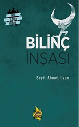 Bilinç İnşası - 1