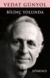 Bilinç Yolunda - Dönence Basım ve Yayın Hizmetleri