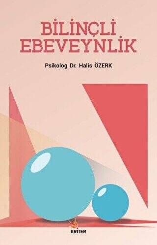 Bilinçli Ebeveynlik - 1