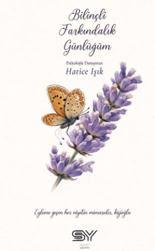 Bilinçli Farkındalık Günlüğüm - 1