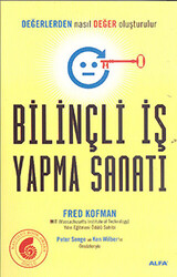 Bilinçli İş Yapma Sanatı - 1