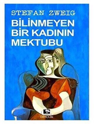 Bilinmeyen Bir Kadının Mektubu - 1