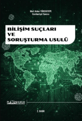 Bilişim Suçları ve Soruşturma Usulü - Platon Hukuk
