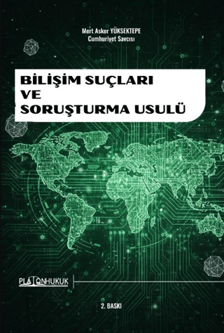Bilişim Suçları ve Soruşturma Usulü - 1