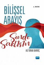 Bilişsel Arayış - 1