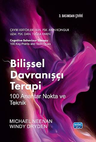 Bilişsel Davranışçı Terapi: 100 Anahtar Nokta ve Teknik - 1