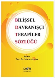 Bilişsel Davranışçı Terapiler Sözlüğü - 1