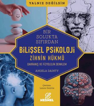 Bilişsel Psikoloji - Davranış ve Fizyolojik Denklem - 1