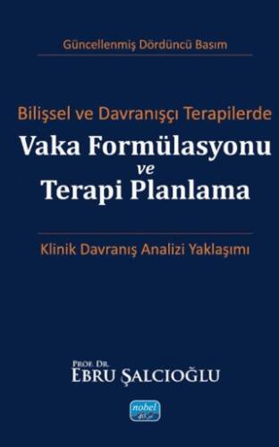Bilişsel ve Davranışçı Terapilerde Vaka Formülasyonu ve Terapi Planlama - 1