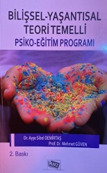 Bilişsel - Yaşantısal Teori Temelli Psiko - Eğitim Programı - 1