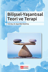 Bilişsel - Yaşantısal Teori ve Terapi - 1