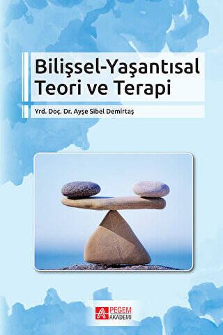 Bilişsel - Yaşantısal Teori ve Terapi - 1