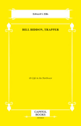 Bill Biddon, Trapper - Capitol Books