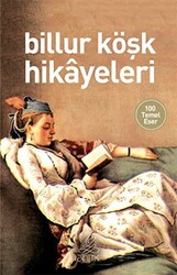 Billur Köşk Hikayeleri - 1