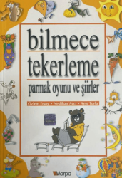 Bilmece, Tekerleme, Parmak Oyunu ve Şiirler - Morpa Kültür Yayınları