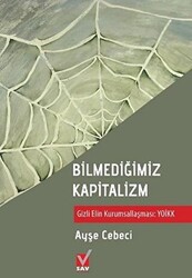 Bilmediğimiz Kapitalizm - 1