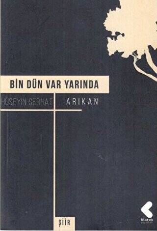 Bin Dün Var Yarında - 1