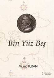 Bin Yüz Beş - 1