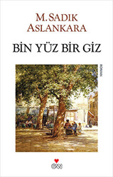 Bin Yüz Bir Giz - 1