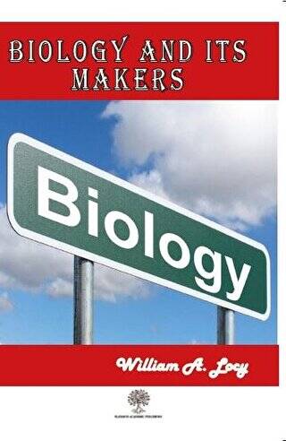 Biology and Its Makers - 1