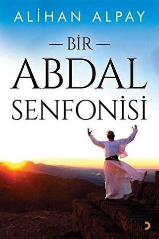 Bir Abdal Senfonisi - 1