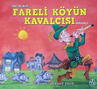 Bir Acayip Fareli Köyün Kavalcısı Masalı - 1
