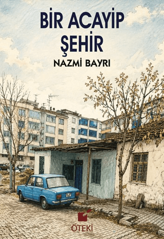 Bir Acayip Şehir - 1