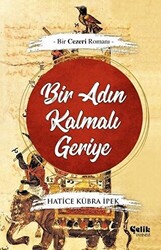 Bir Adın Kalmalı Geriye - 1