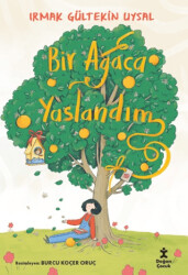 Bir Ağaca Yaslandım - Doğan Çocuk