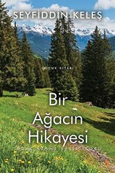 Bir Ağacın Hikayesi - 1