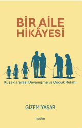 Bir Aile Hikâyesi - Kadim Yayınları