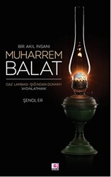 Bir Akıl İnsanı Muharrem Balat - 1