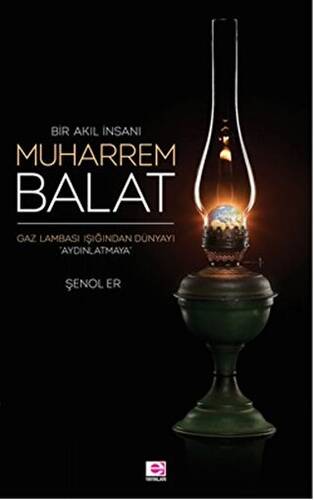 Bir Akıl İnsanı Muharrem Balat - 1